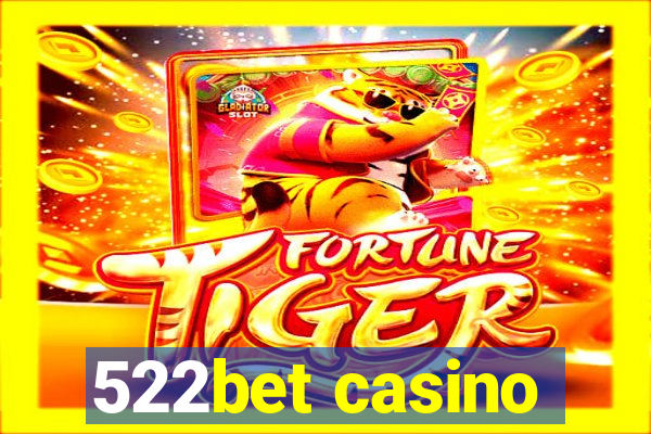 522bet casino